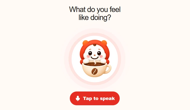 The KopiKaki app asking What do you feel like doing?, with its mascot and a Tap to speak button